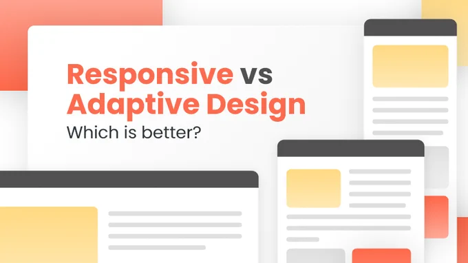 Responsive VS Adaptive design