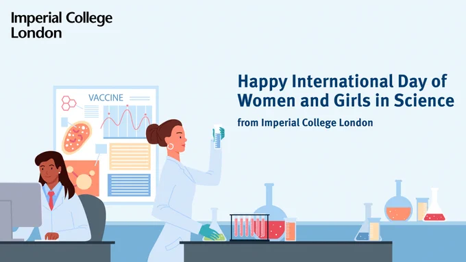 Happy International Day of Women and Girls in Science from Imperial College London 
