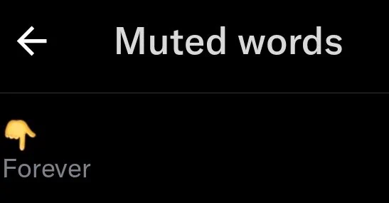 A cropped screenshot of the twitter app shows a list of "muted words" containing only the pointing downwards emoji.