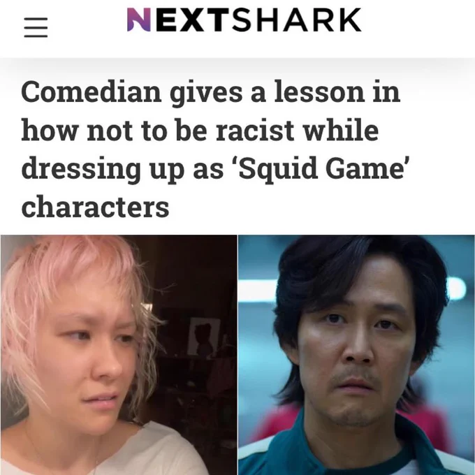 NextShark headline reads "Comedian gives a lesson in how not to be racist while dressing up as Squid Game characters." Includes images of the comedian and the main character of Squid Game.