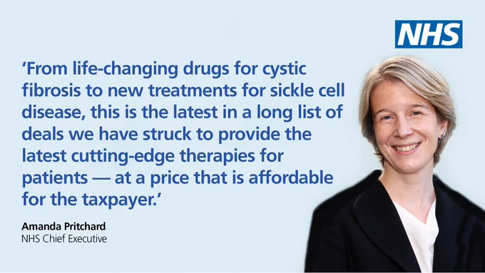 NHS Chief Executive Amanda Pritchard quote reads: 'From life-changing drugs for cystic fibrosis to new treatments for sickle cell disease, this is the latest in a long list of deals we have struck to provide the latest cutting-edge therapies for patients - at a price that is affordable for the taxpayer'