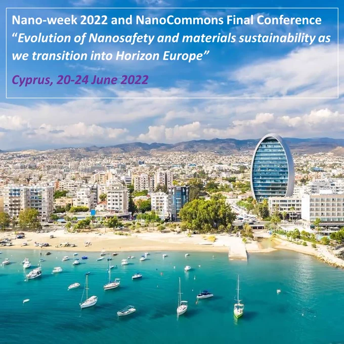 Images shows the waterfront of Limasol in Cyprus, including the Oval building, with boats and beach. It highlighs the Nano-week 2022 and NanoCommons final conference dates of 20-24th June 2022.