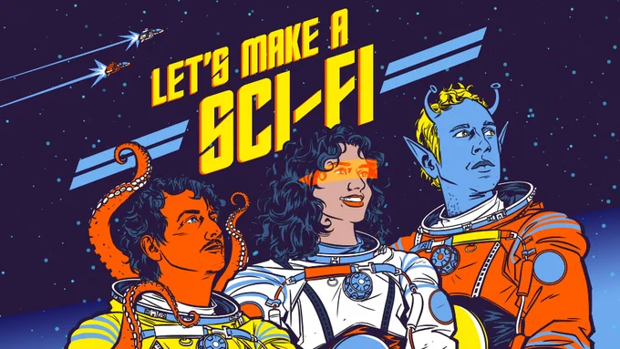 An cartoon-style illustration of three figures against a backdrop of space. In a Star Trek-style font, the show title is along the top centre of the image, which reads "Let's Make A Sci-Fi". The 3 figures, from left to right, are Ryan Beil (who is orange, with tentaticles), Maddy Kelly (who is wearing a white space suit) and Mark Chavez (who is blue with pointy ears and antennae coming out his forehead). 