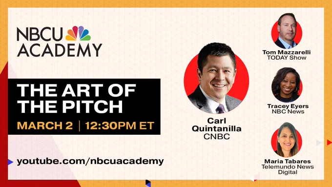 The art of the pitch: YouTube livestream on Wed. March 2, 12:30pm ET. With CNBC's Carl Quintanilla, TODAY Show's Tom Mazzarelli, NBC News' Tracy Eyers and Telemundo News Digital's Maria Tabares.