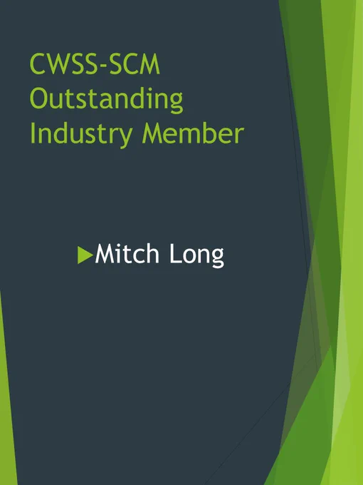 CWSS-SCM Outstanding Industry Member = Mitchell Long 