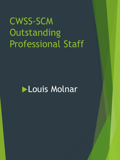 CWSS-SCM Outstanding Professional Staff = Louis Molnar