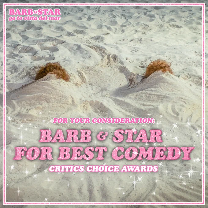 For Your Consideration:
Barb & Star for best comedy
Critics Choice Awards