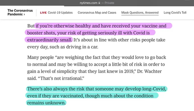 Screenshot of a New York Times article that says “if you’re otherwise healthy and have received your vaccine and booster shots, your risk of getting seriously ill with Covid is extraordinarily small. It’s about in line with other risks people take every day, such as driving in a car. … There’s also always the risk that someone may develop long-Covid, even if they are vaccinated, though much about the condition remains unknown.”