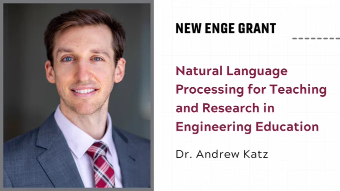 NEW ENGE GRANT: Natural Language Processing for Teaching & Research in ENGE, Dr. Andrew Katz