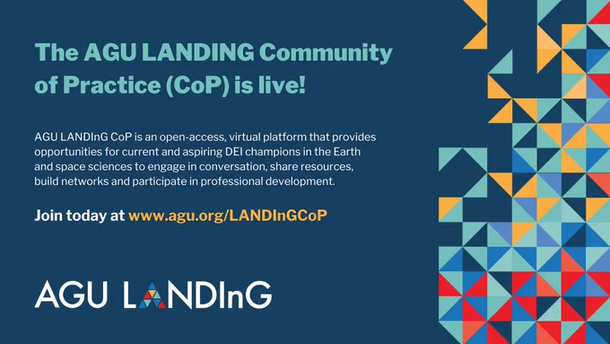 AGU LANDInG Community of Practice (CoP) is a free, virtual platform that provides resources, engagements and networking opportunities for DEI champions in the Earth and spaces sciences. 
