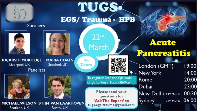 It is with great excitement, I invite you to our #TUGS Upper GI Surgeons Emergency General Surgery event in collaboration with TUGS HPB, featuring expert speakers and panelists.
The talk is focused on acute pancreatitis to be held on 22nd of March 2022 at 7 PM UK time on Zoom. Please see the flyer for details.
To register scan the QR code or click the link
https://lnkd.in/eDX7Zs_M

Send your questions for 'Ask The Expert' to tugs.egs.trauma@gmail.com