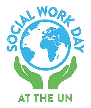 Green hands hold a blue and white earth, with blue lettering on top, "Social Work Day," and green lettring at the bottom, "at the U.N."