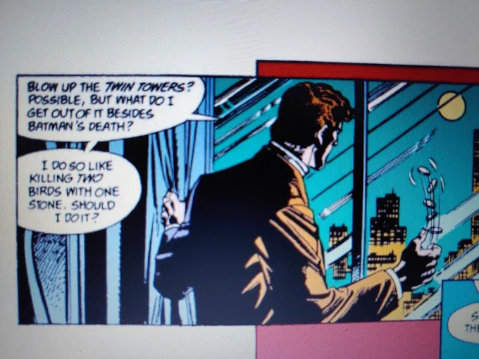 A comic panel showing Two-Face's unscathed side looking out the window while flipping a coin. He says "Blow up the Twin Towers? Possible, but what do I get out of it besides Batman's death? I do so like killing two birds with one stone. Should I do it?"