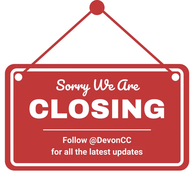 Sorry we are closing. Follow @DevonCC for all the latest updates