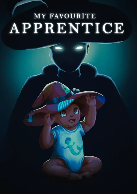 In the foreground sits a baby wearing an oversized, patchwork witch's hat on their head, keeping it up with their hands. They are looking up and above them is a shadowy figure with luminescent blue eyes, also see the figure is wearing a witch's hat. Above them, it reads "My Favourite Apprentice"