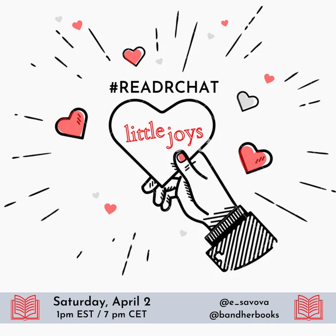 A graphic with a hand holding a heart with with words Little Joys written in it and hashtag readrchat