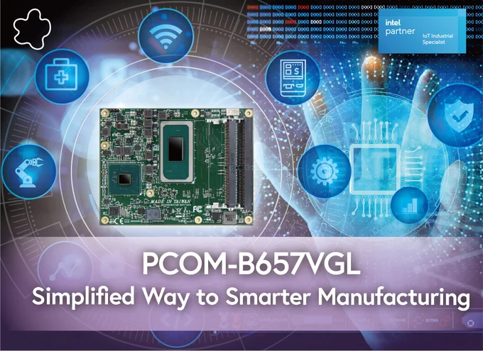 PCOM-B657VGL Simplified Way to Smarter Manufacturing