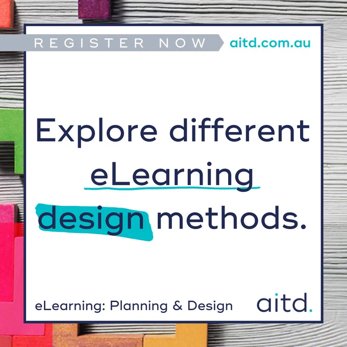 Deepen your eLearning expertise by exploring different design methods with expert facilitator, John Stericker. This is a 5-week online course consisting of 3 live webinars and self-directed learning. https://www.aitd.com.au/events/elearning-planning-design-220404elp