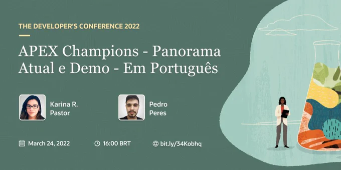 Convite para a sessão APEX Champions do The Developer's Conference 2022, em  24 de março de 2022, às 16h BRT