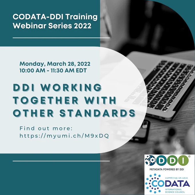 CODATA-DDI Training Webinar Series 2022 post on a teal back ground with a black and white photo of a laptop on a table. DDI and CODATA logos in bottom right corner