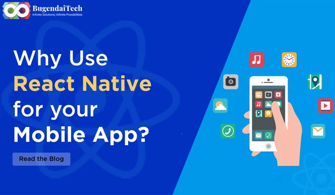 BugendaiTech | React Native | Mobile App Development | Cross Platform Apps 