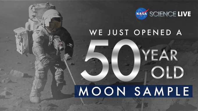 An astronaut is pictured on the Moon. Text reads "We just opened a 50 year old moon sample".