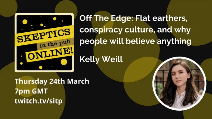 Off The Edge: Flat earthers, conspiracy culture, and why people will believe anything – Kelly Weill