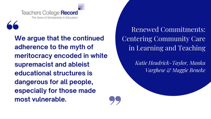 In this commentary, as mother-educator-scholars, Dr. @KayteeTaylor, Dr. Varghese and Dr. @maggiebeneke, call for centering community care and discarding false notions of meritocracy.