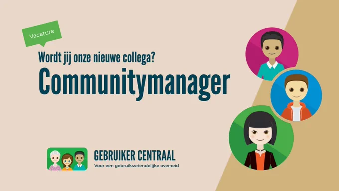 Vacature: Wordt jij onze nieuwe collega? Communitymanager bij Gebruiker Centraal.