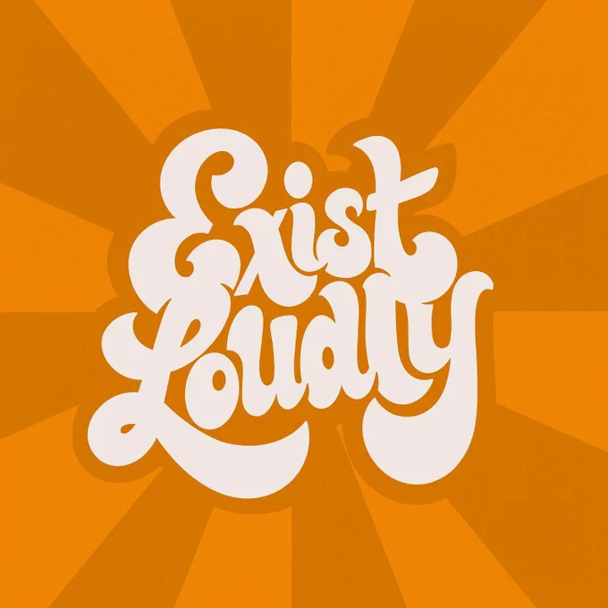 White 70s curvey lettering reads exist loudly in white on a background in bright orange and deep orange sun-rays bursting out from the middle.