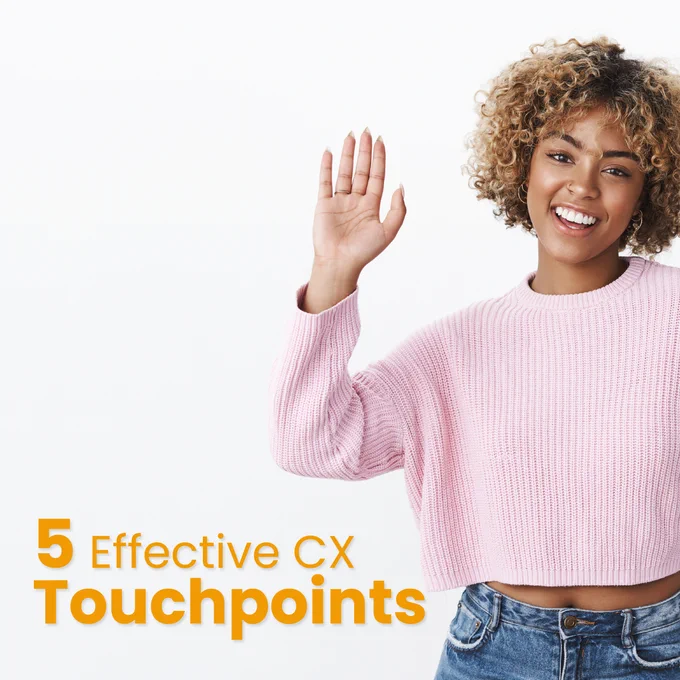 Effective touchpoints that instill positive customer experience || Supportonic