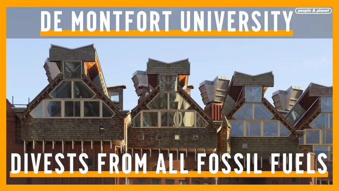 Picture of De Montfort University with the words De Montfort University Divests From All Fossil Fuels