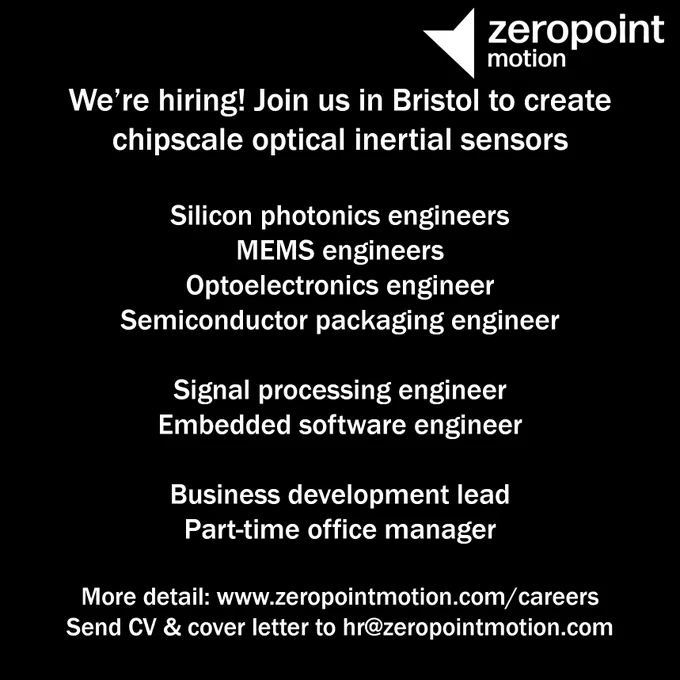 Text that says 'we're hiring! join us in bristol to create optical inertial sensors' with the list of the roles - you can find them on http://www.zeropointmotion.com/careers