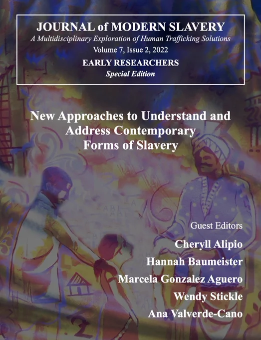 Image is of a section of a street mural, showing 3 people. It is the cover of the latest issue of the Journal of Modern Slavery — an early researchers edition, guest edited by Cheryll Alipio, Hannah Baumeister, Marcela Gonzalez Aguero, Wendy Stickle, Ana Valverde Cano