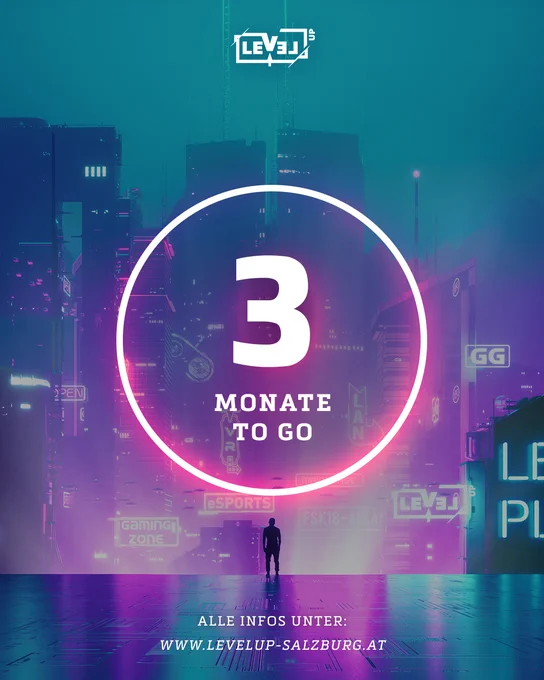 Countdown für das Gaming- & eSport-Festival LEVEL UP in Salzburg am 1. & 2. Juli 2022 im Messezentrum Salzburg.