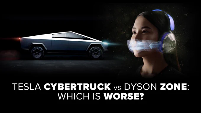 A Tesla Cybertruck next to Dyson Zone earphones. Overlay text says “Tesla cybertruck vs dyson zone: which is worse?”