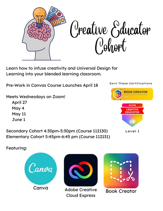 Learn how to infuse creativity and Universal Design for Learning into your blended learning classroom. 

Pre-Work in Canvas Course Launches April 18

Meets Wednesdays on Zoom!
     April 27
     May 4
     May 11
     June 1

Secondary Cohort 4:30pm-5:30pm (Course 112130)
Elementary Cohort 5:45pm-6:45 pm (Course 112131)