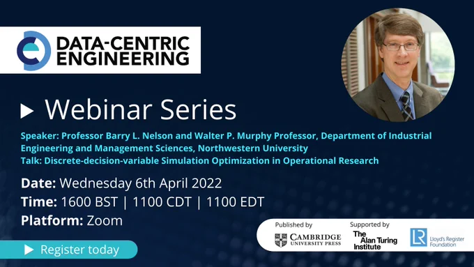 Flyer for a Data-Centric Engineering webinar on Discrete-decision-variable Simulation Optimization in Operational Research