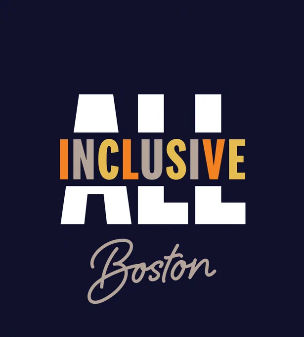 graphic with text: all inclusive Boston