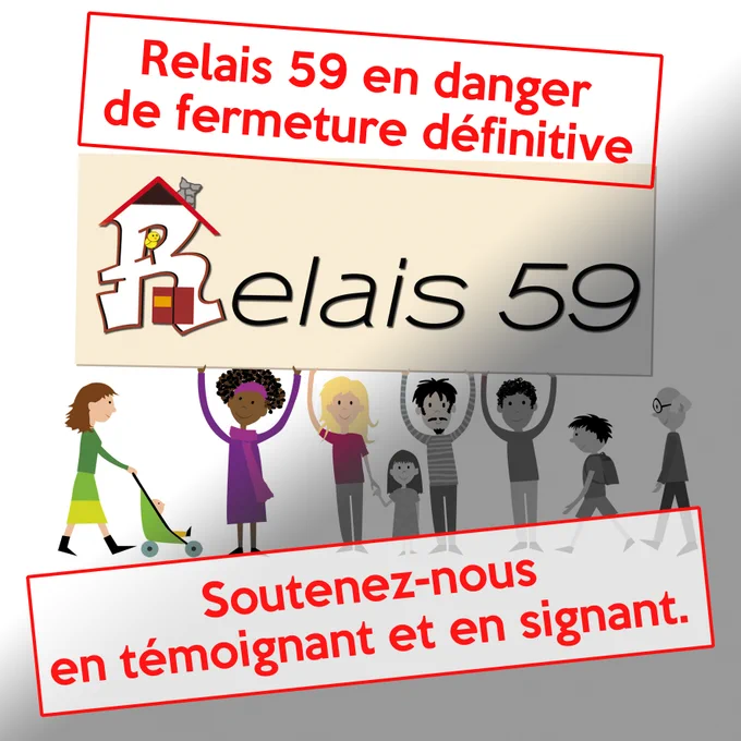 https://www.petitionenligne.fr/besoin_de_votre_aide__le_relais_59_en_danger