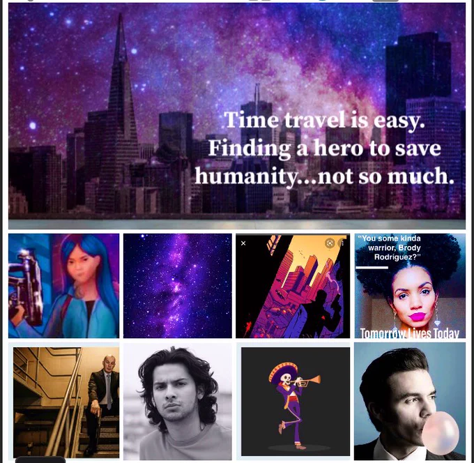 Mood board with 9 images of various people including the tagline; “Time travel is easy. Finding a hero to save humanity…not so much.”