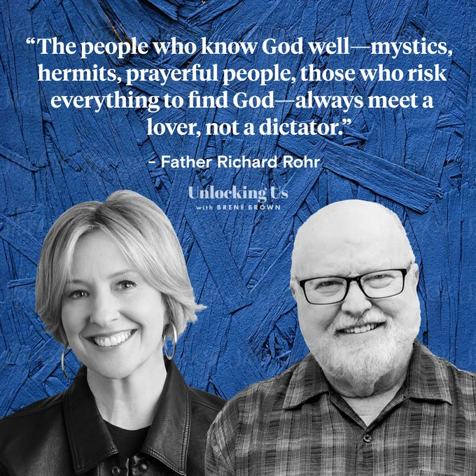 A quote from Father Richard Rohr: The people who know God well—mystics, hermits, prayerful people, those who risk everything to find God—always meet a lover, not a dictator.