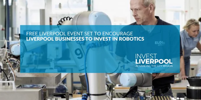 FREE #LIVERPOOL EVENT SET TO ENCOURAGE BUSINESSES TO INVEST IN ROBOTICS

@Universal_Robot: “We want to demonstrate that anyone can introduce #automation to their business, not just large corporations with expert #Robotics  engineers."