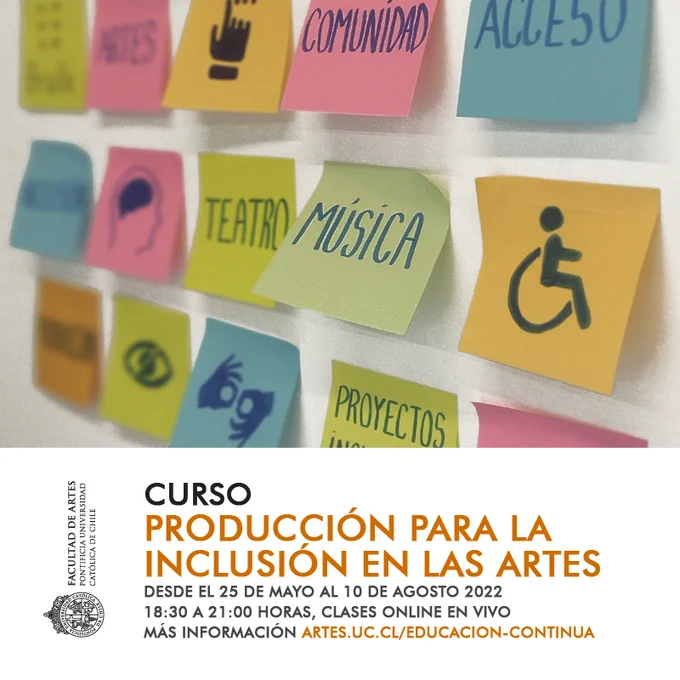 En la imagen: Una serie de post it pegados en una pared blanca. Dentro de los post it hay símbolos para personas con discapacidad y las palabras: artes, comunidad, acceso, teatro, música.
Nuevo curso Producción para la inclusión en las Artes. Se impartirá desde el 25 de mayo al 10 de agosto de 2022. Los miércoles de 18:30 a 21:00 horas. Modalidad online en vivo.

