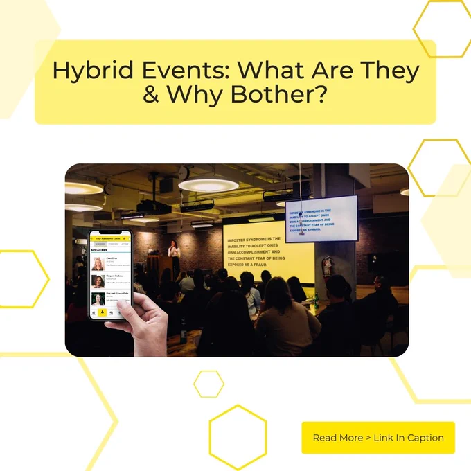 Hybrid Events: What Are They & Why Bother?