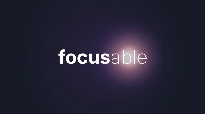 Focusable is a new service aimed at creating optimal learning experiences for everyone.