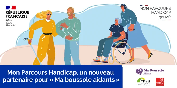 Mon Parcours Handicap, un nouveau partenaire pour Ma boussole aidants