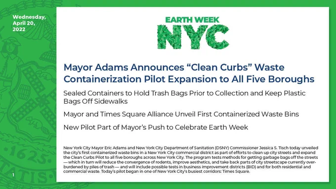 A press release available at: https://www1.nyc.gov/office-of-the-mayor/news/227-22/mayor-adams-clean-curbs-waste-containerization-pilot-expansion-all-five-boroughs