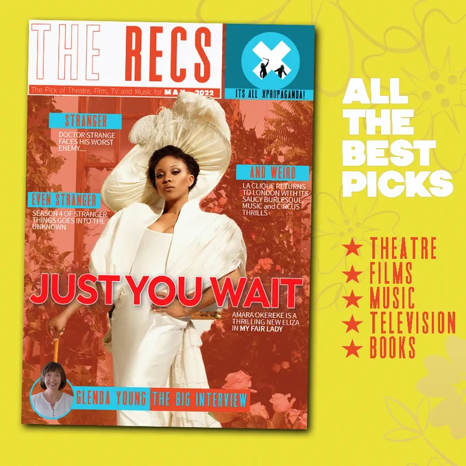 The Cover of the May edition of The Recs online magazine featuring a striking picture of Amara Okereke in My Fair Lady with the headline Just You Wait