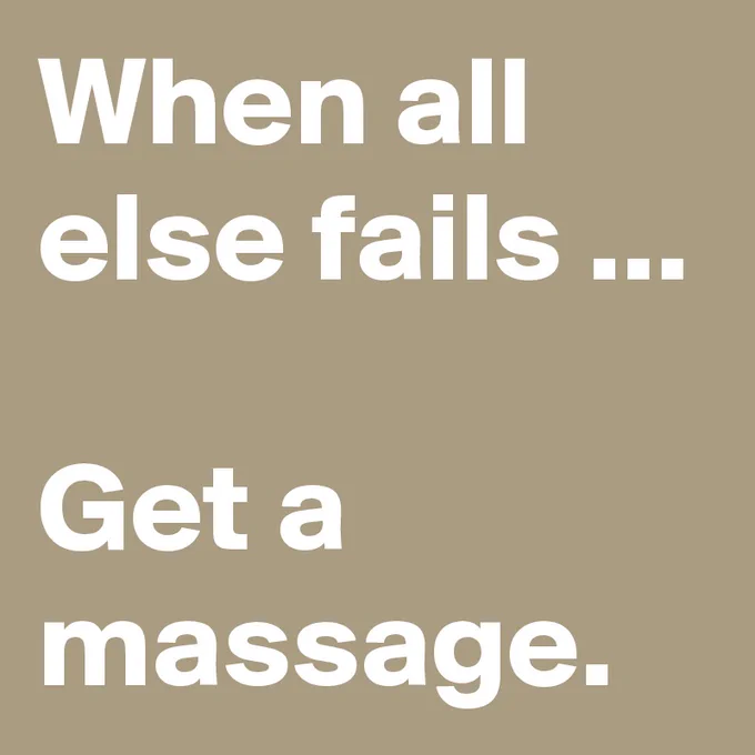 When all else fails... 𝑮𝒆𝒕 𝒂 𝑴𝒂𝒔𝒔𝒂𝒈𝒆. 💆

Book your appointment! 

Call: 0403 126 562
Email: anthonymasterofmassage@gmail.com
Website: http://anthonymasterofmassage.com.au
Twitter: https://twitter.com/A_MasterMassage
NOW ON Instagram: https://www.instagram.com/a_mastermassage/

#Massage #MassageTherapy #MassageTherapist #Remedial #Relaxation #TrustMe #IGotYourBack #GetAMassage #Benefits #Modalities #HealthJourney #Health #Journey #NewYou #TakeCare #FeelGood #NeedAMassage #HealthIsWealth #TakeCare #Monday #Tuesday #Wednesday #Thursday #Friday #Appointment #Schedule #BookInNow #BookNow 